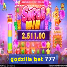 godzilla bet 777